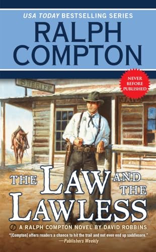 Beispielbild fr Ralph Compton the Law and the Lawless (A Ralph Compton Western) zum Verkauf von SecondSale