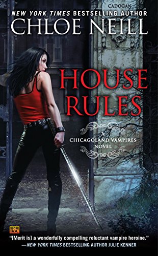 9780451473226: House Rules (Chicagoland Vampires)