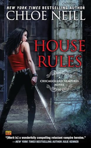 Stock image for House Rules (Chicagoland Vampires) for sale by Half Price Books Inc.