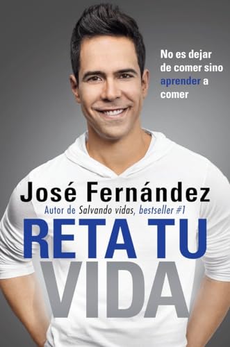 Stock image for Reta Tu Vida : No Es Dejar de Comer SINO Aprender a Comer for sale by Better World Books