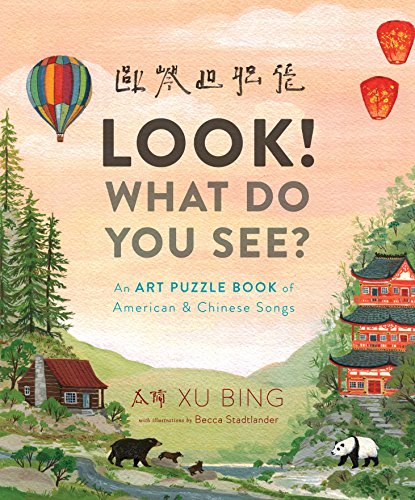 Stock image for Look! What Do You See? : An Art Puzzle Book of American and Chinese Songs for sale by Better World Books
