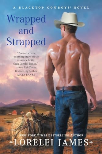 Stock image for Wrapped and Strapped (Blacktop Cowboys Novel) for sale by Your Online Bookstore