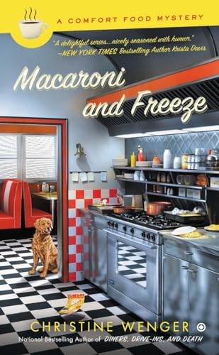 Stock image for Macaroni and Freeze (Comfort Food) for sale by Half Price Books Inc.