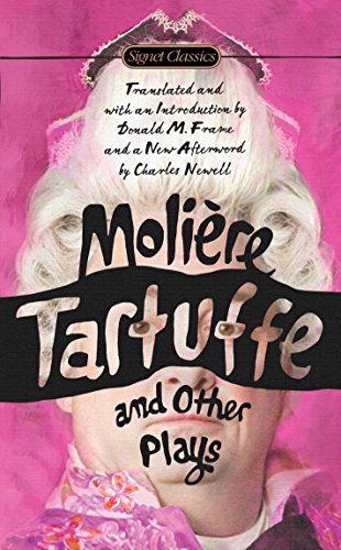 Stock image for Tartuffe and Other Plays (Signet Classics) for sale by Dream Books Co.