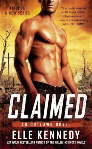 9780451474445: Claimed (The Outlaws Series)