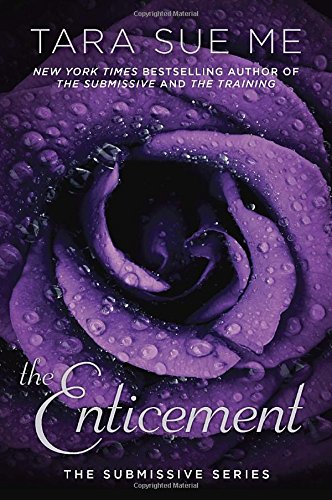 Stock image for The Enticement (The Submissive Series) for sale by Wonder Book
