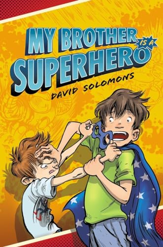 Beispielbild fr My Brother Is a Superhero zum Verkauf von Better World Books