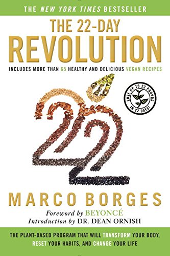 9780451474865: The 22-day Revolution: The Plant-based Program That Will Transform Your Body, Reset Your Habits, and Change Your Life