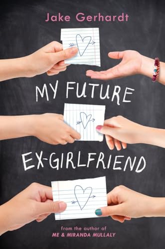 Imagen de archivo de My Future Ex-Girlfriend a la venta por SecondSale