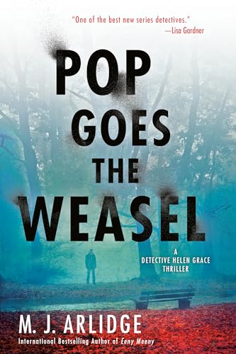 9780451475503: Pop Goes the Weasel (A Helen Grace Thriller)