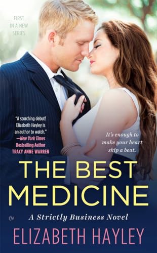 Stock image for The Best Medicine (A Strictly Business Novel) for sale by BookHolders