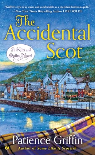 Stock image for The Accidental Scot (Kilts and Quilts) for sale by Books for Life