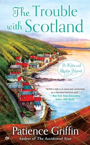 Beispielbild fr The Trouble With Scotland (Kilts and Quilts) zum Verkauf von Jenson Books Inc