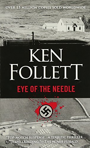 Imagen de archivo de Eye of the Needle: A Novel a la venta por SecondSale