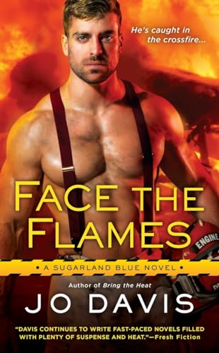 Beispielbild fr Face the Flames (Sugarland Blue Novel) zum Verkauf von HPB-Emerald