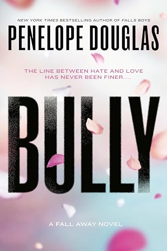 9780451477101: Bully: 1 (The Fall Away Series)