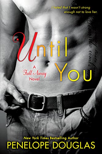 Stock image for Until You: The Fall Away Series for sale by HPB-Diamond
