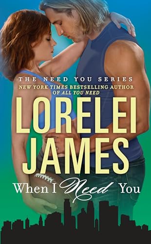 Stock image for When I Need You (The Need You Series) for sale by Wonder Book