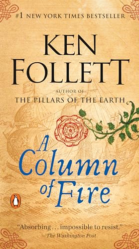 9780451478009: A Column of Fire: A Novel