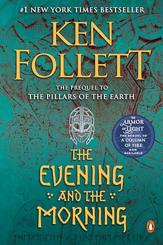 9780451478016: The Evening and the Morning: A Novel (Kingsbridge)