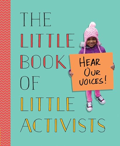 Stock image for The Little Book of Little Activists for sale by SecondSale