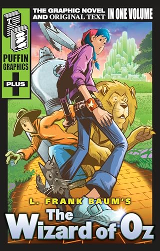 9780451479983: The Wizard of Oz: The Graphic Novel and Original Text in one Volume (Puffin Graphics Plus)