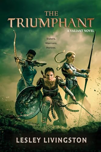 Beispielbild fr The Triumphant (Valiant, Bk. 3) zum Verkauf von BookOutlet