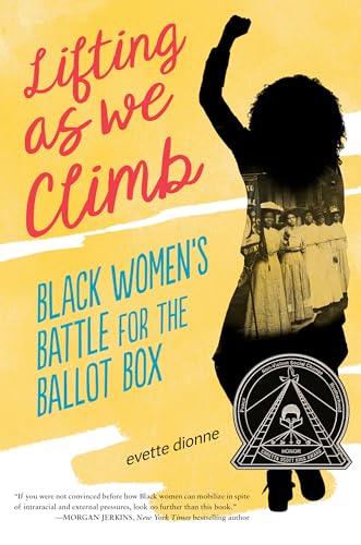 9780451481542: Lifting as We Climb: Black Women's Battle for the Ballot Box