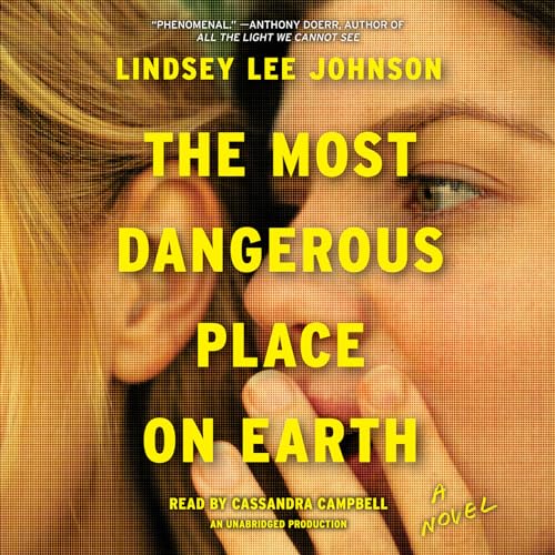 Beispielbild fr The Most Dangerous Place on Earth: A Novel zum Verkauf von SecondSale