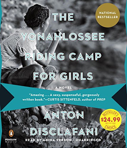Beispielbild fr The Yonahlossee Riding Camp for Girls: A Novel zum Verkauf von HPB-Emerald