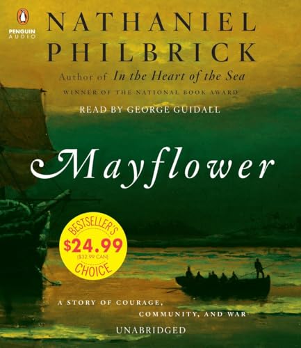 Stock image for Mayflower: A Story of Courage, Community, and War for sale by HPB Inc.