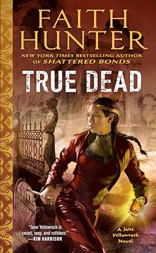 Beispielbild fr True Dead (Jane Yellowrock) zum Verkauf von Dream Books Co.