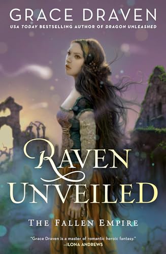 Imagen de archivo de Raven Unveiled (The Fallen Empire, Bk. 3) a la venta por BookOutlet