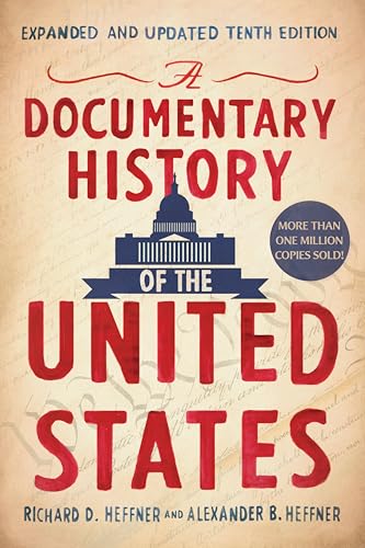 Beispielbild fr A Documentary History of the United States (Revised and Updated) zum Verkauf von Goodwill