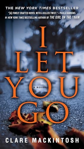 Stock image for I Let You Go for sale by Half Price Books Inc.