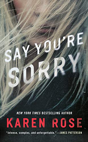 Imagen de archivo de Say You're Sorry (Sacramento Series, The) a la venta por SecondSale