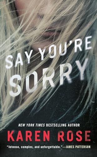 Stock image for Say You're Sorry (Sacramento Series, The) for sale by SecondSale