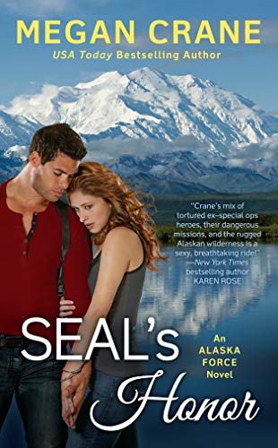 Stock image for SEAL'S Honor (An Alaska Force Novel) for sale by SecondSale