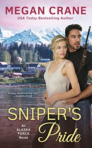 Imagen de archivo de Sniper's Pride (An Alaska Force Novel) a la venta por SecondSale