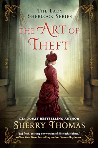 Imagen de archivo de The Art of Theft (The Lady Sherlock Series) a la venta por ZBK Books