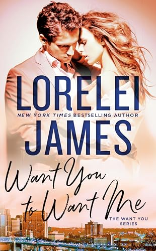 Beispielbild fr Want You to Want Me (The Want You Series) zum Verkauf von SecondSale