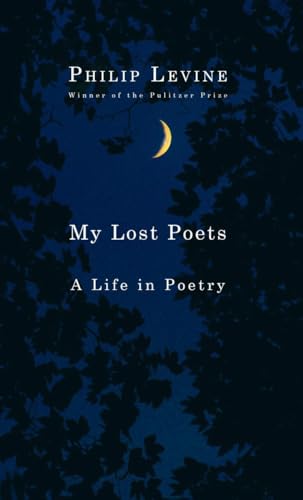 Stock image for My Lost Poets: A Life in Poetry for sale by Goodwill Books