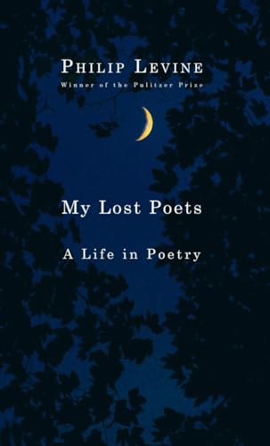 9780451493279: My Lost Poets: A Life in Poetry