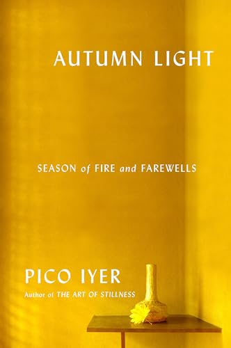 Beispielbild fr Autumn Light : Season of Fire and Farewells zum Verkauf von Better World Books