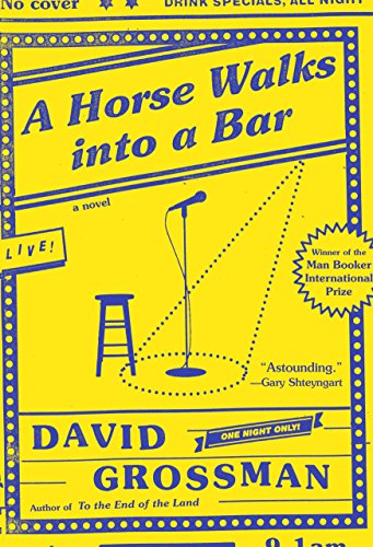 9780451493972: A Horse Walks into a Bar: A novel: David Grossman