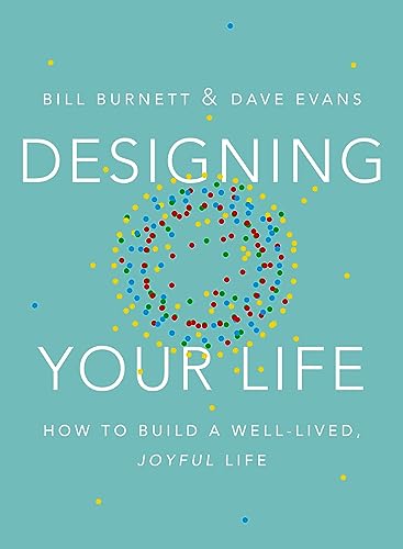 Imagen de archivo de Designing Your Life: How to Build a Well-Lived, Joyful Life a la venta por medimops