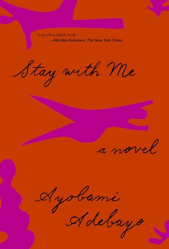 Beispielbild fr Stay with Me A novel zum Verkauf von SecondSale