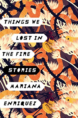 Beispielbild für Things We Lost in the Fire: Stories zum Verkauf von -OnTimeBooks-