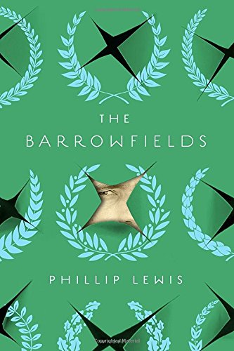 Stock image for The Barrowfields: A Novel for sale by Better World Books: West