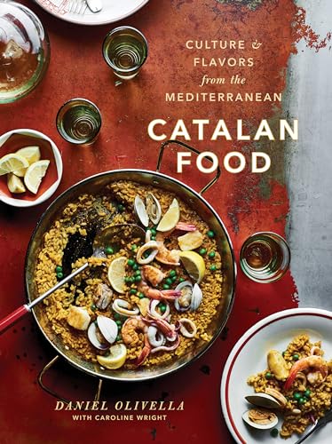 Beispielbild fr Catalan Food : Culture and Flavors from the Mediterranean: a Cookbook zum Verkauf von Better World Books
